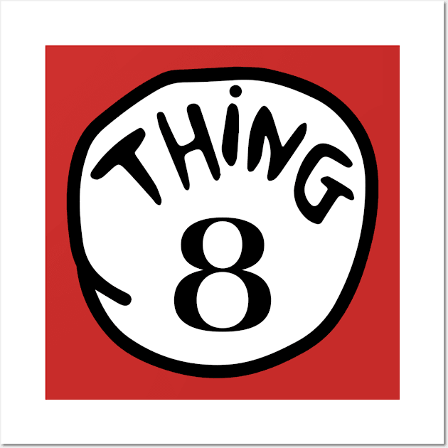 Thing 8 Wall Art by archila